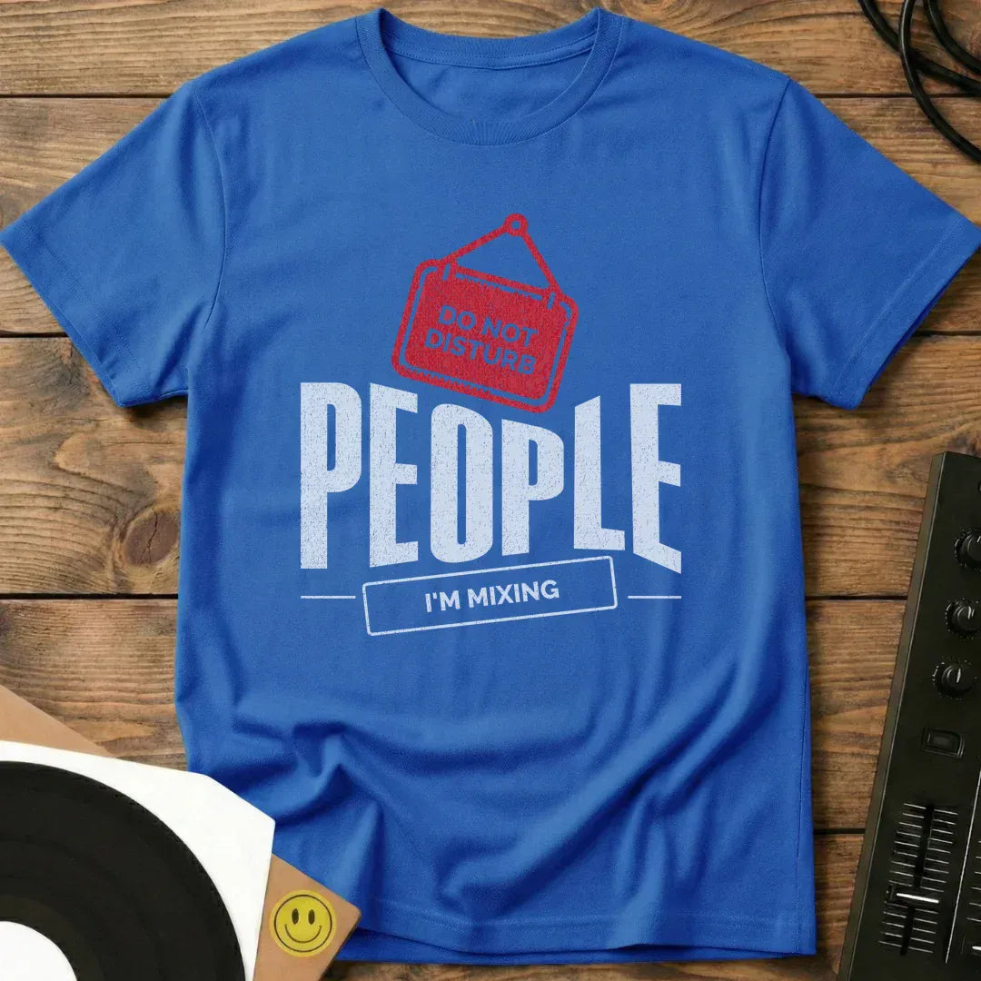 Do Not Disturb T-Shirt Royal / S Do Not Disturb T-Shirt