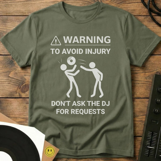 Don't Ask The DJ T-Shirt Military Green / S Don't Ask The DJ T-Shirt