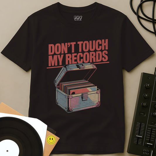 Don’t Touch My Records T-Shirt Dark Chocolate / S Don’t Touch My Records T-Shirt