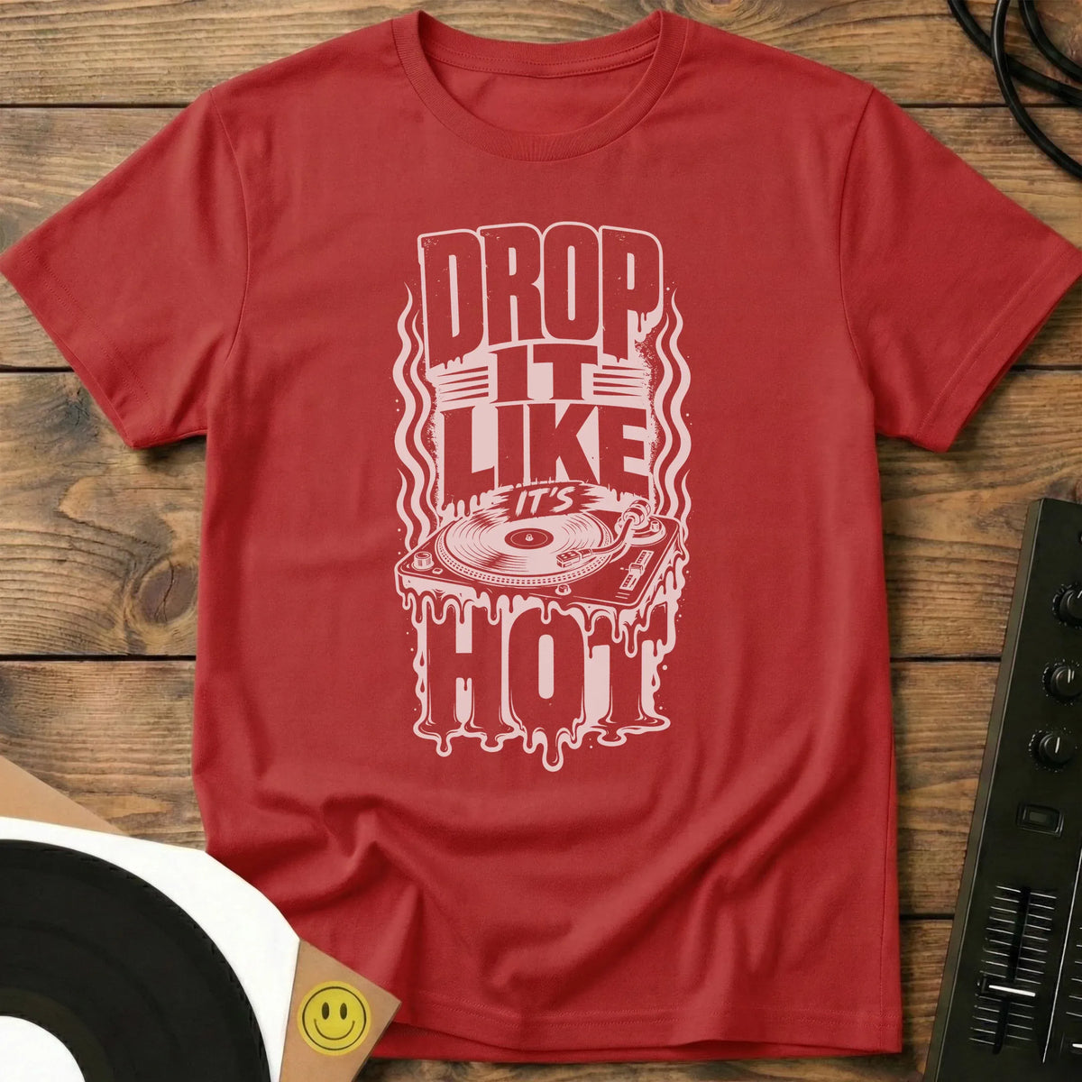 Drop It Like It's Hot T-Shirt Red / S Drop It Like It's Hot T-Shirt