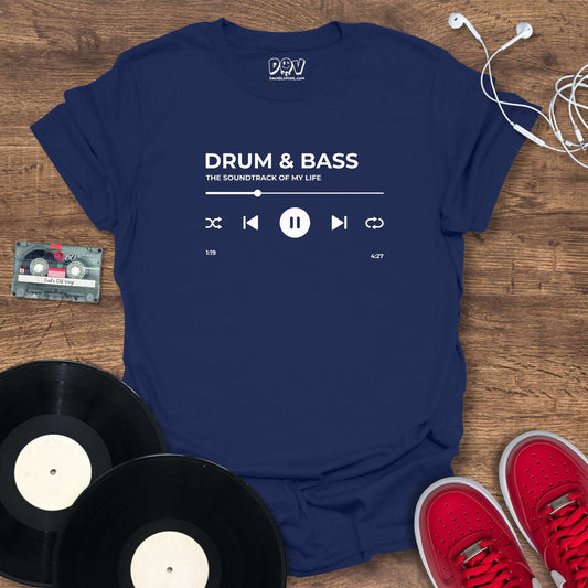 Drum & Bass - Soundtrack of My Life T-Shirt Navy / S Drum & Bass - Soundtrack of My Life T-Shirt