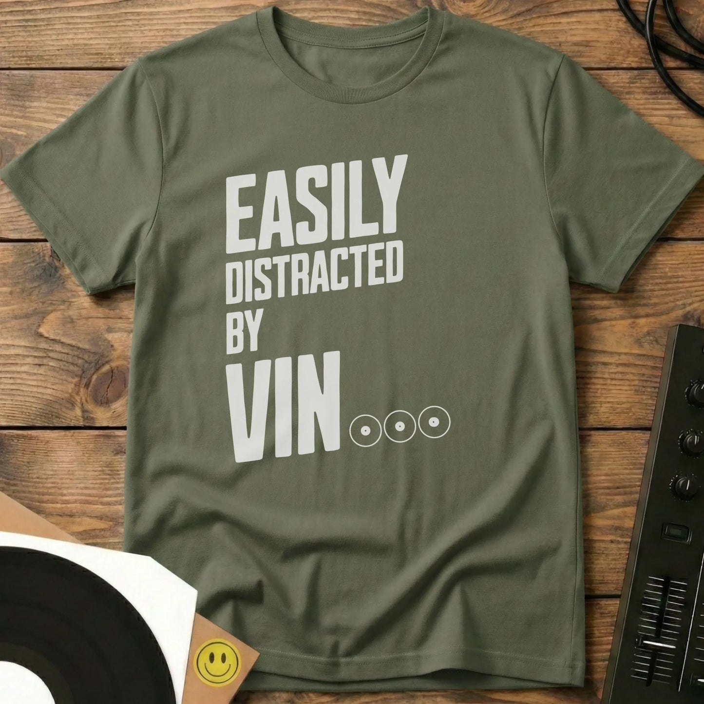 Easily Distracted By Vinyl T-Shirt Military Green / S Easily Distracted By Vinyl T-Shirt