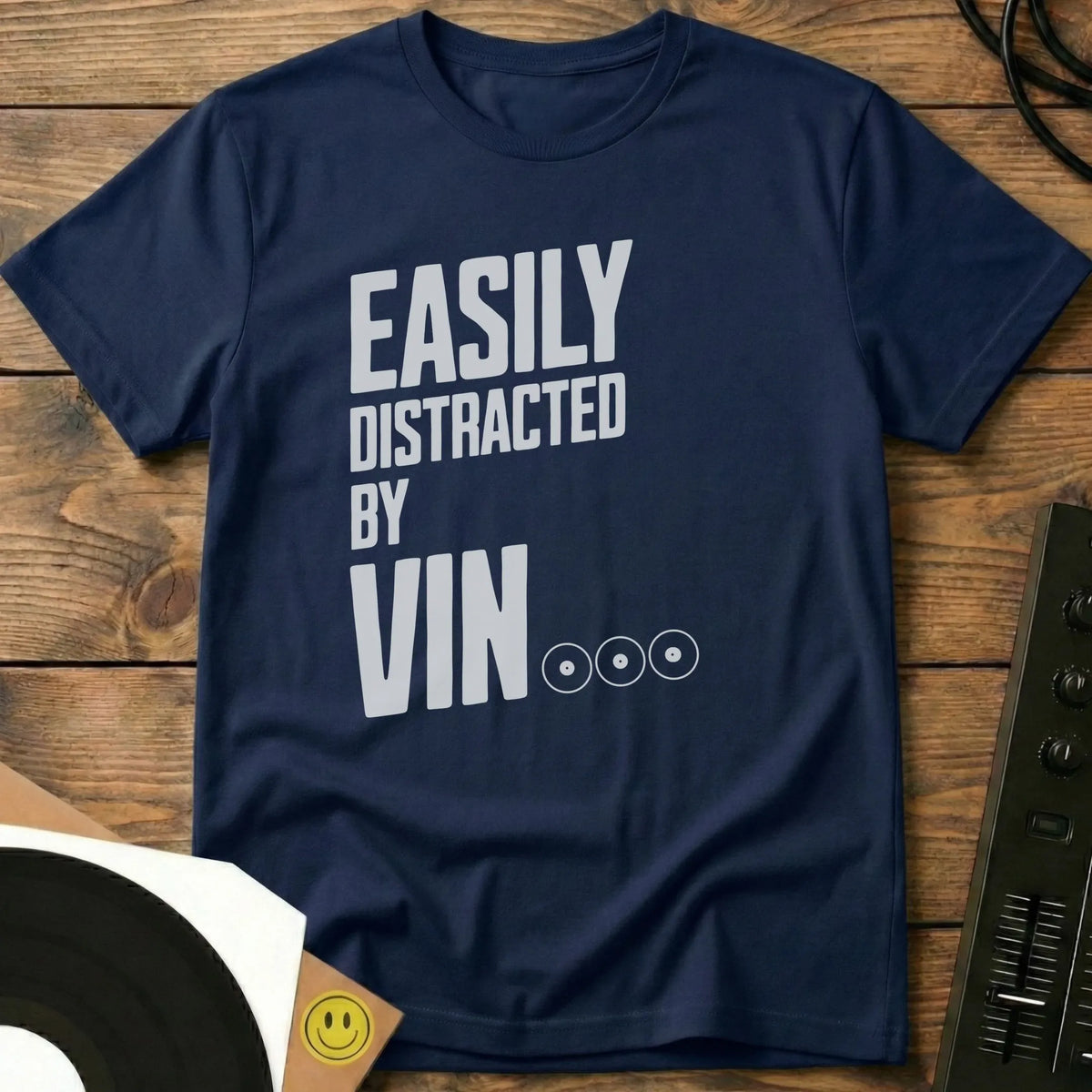 Easily Distracted By Vinyl T-Shirt Navy / S Easily Distracted By Vinyl T-Shirt