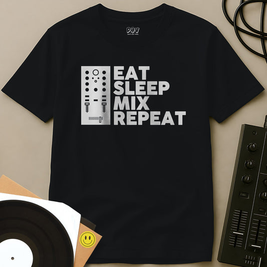 Eat, Sleep, Mix, Repeat T-Shirt Black / S Eat, Sleep, Mix, Repeat T-Shirt