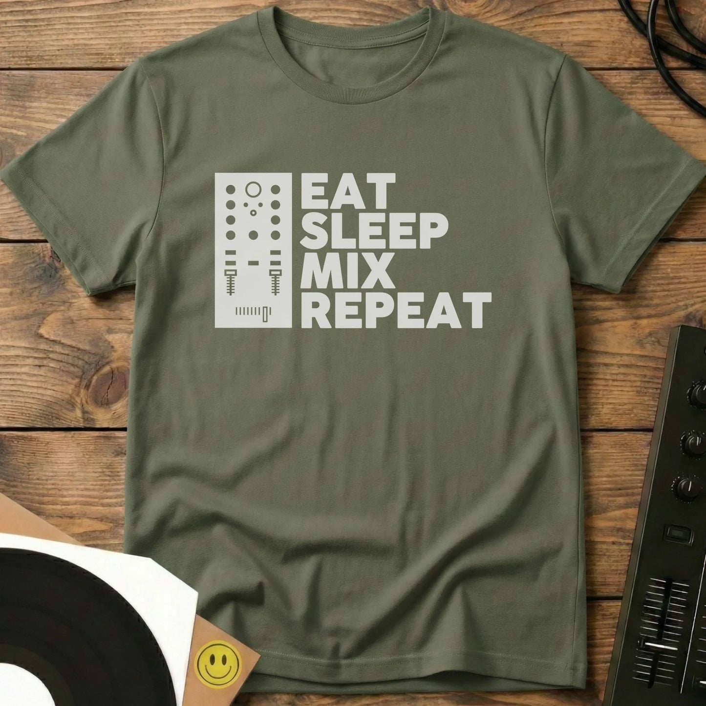 Eat, Sleep, Mix, Repeat T-Shirt Military Green / S Eat, Sleep, Mix, Repeat T-Shirt