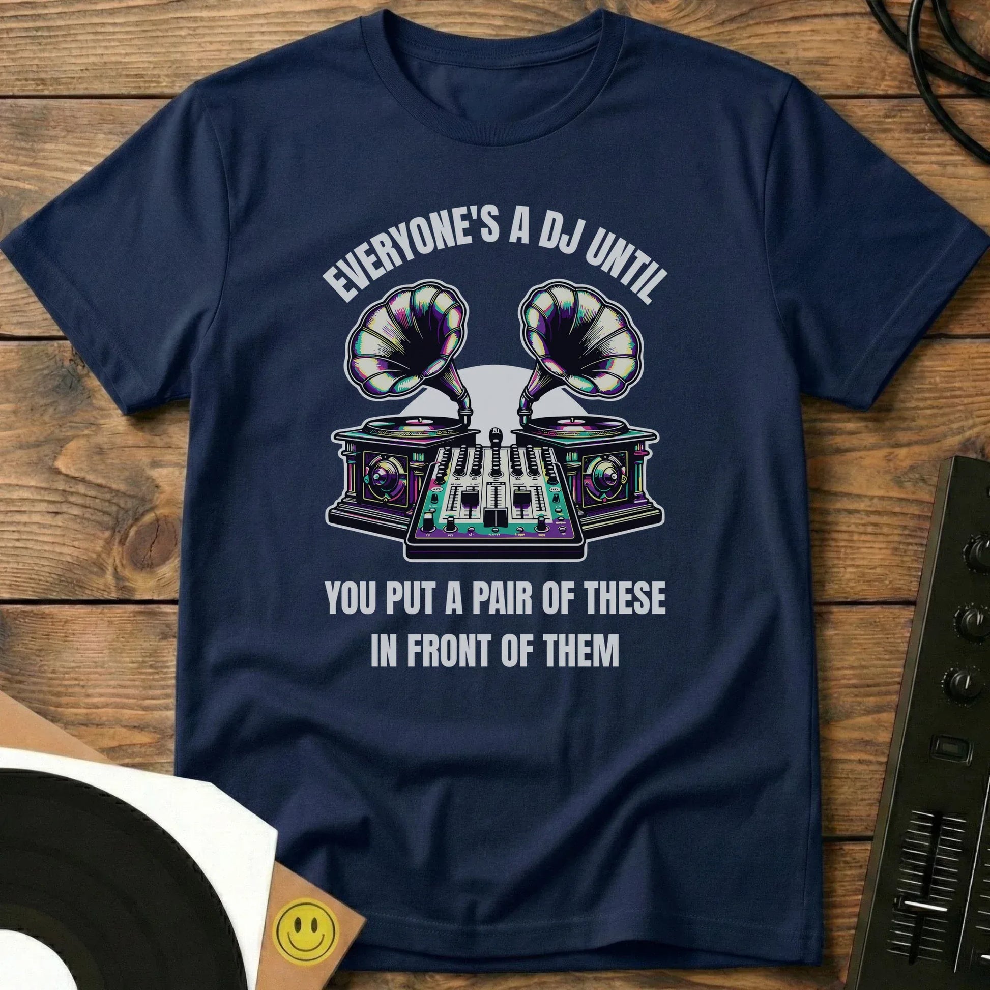 Everyone's A DJ T-Shirt Navy / S Everyone's A DJ Until - Unisex Short-sleeve T-Shirt 