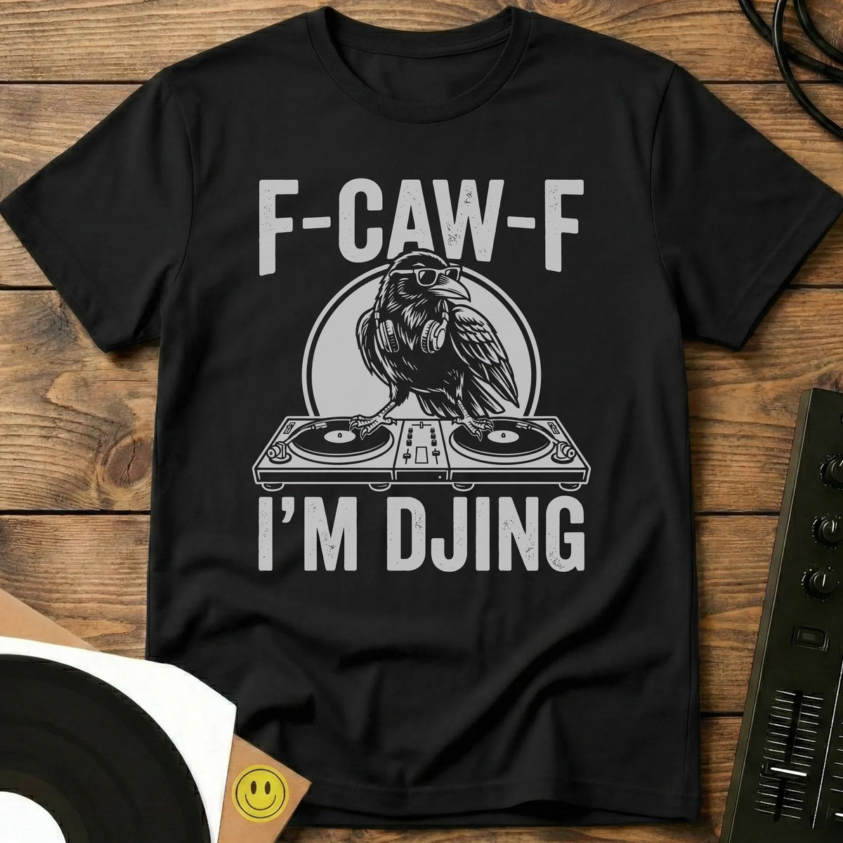 F-CAW-F I'm DJing T-Shirt Black / S F-CAW-F I'm DJing T-Shirt