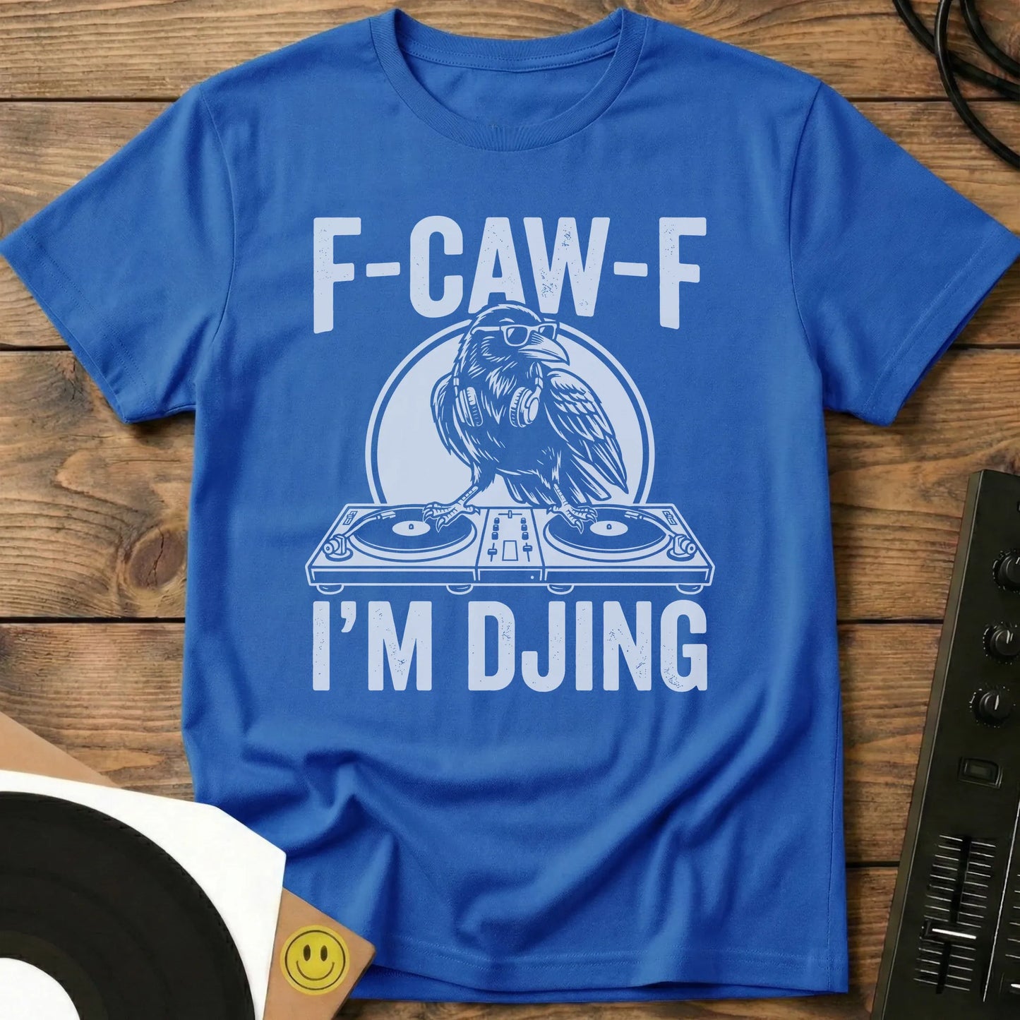 F-CAW-F I'm DJing T-Shirt Royal / S F-CAW-F I'm DJing T-Shirt