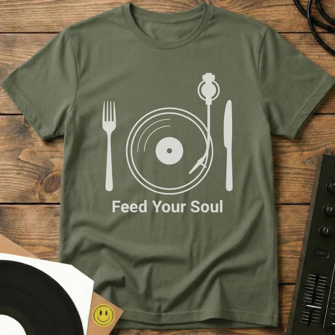 Feed Your Soul T-Shirt Military Green / S Feed Your Soul T-Shirt