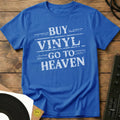 Go To Heaven T-Shirt Royal / S Go To Heaven T-Shirt