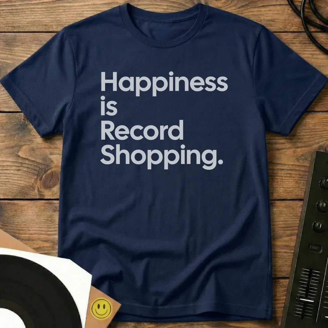 Happiness Is Record Shopping T-Shirt Navy / S Happiness Is Record Shopping T-Shirt