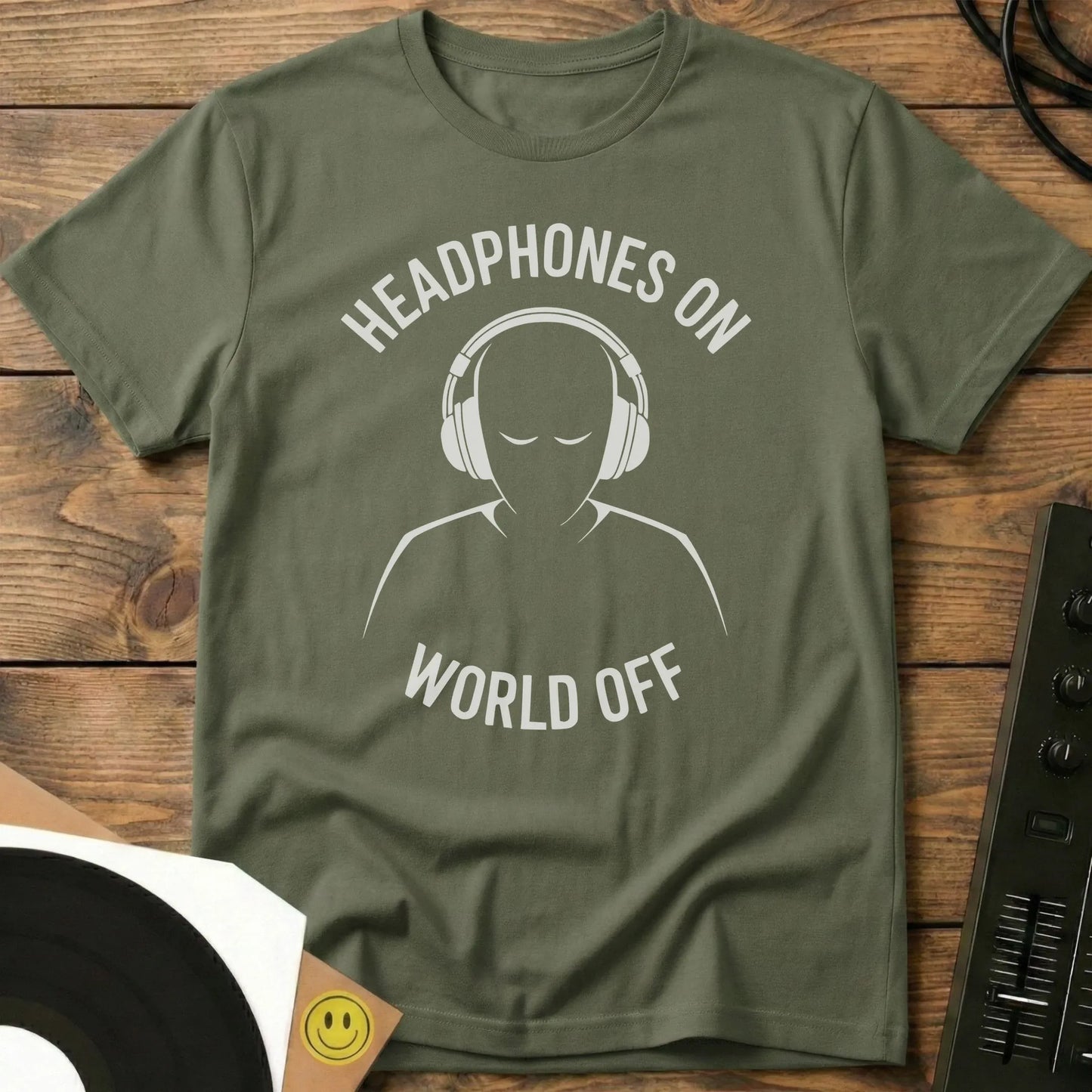 Headphones On World Off T-Shirt Military Green / S Headphones On World Off T-Shirt