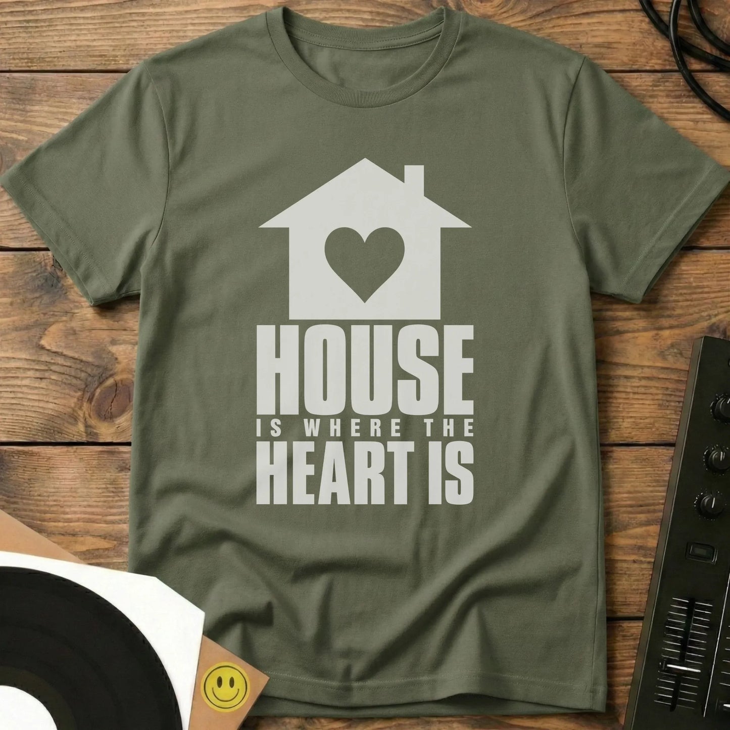 House Is Where The Heart Is T-Shirt Military Green / S House Is Where The Heart Is T-Shirt