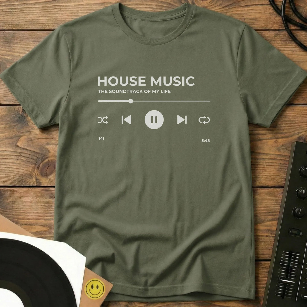 House Music - The Soundtrack of My Life T-Shirt Military Green / S House Music - The Soundtrack of My Life T-Shirt
