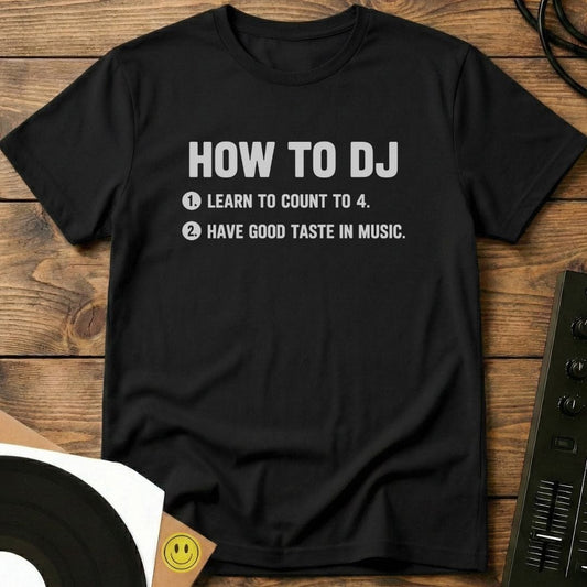 How to DJ T-Shirt Black / S How to DJ T-Shirt