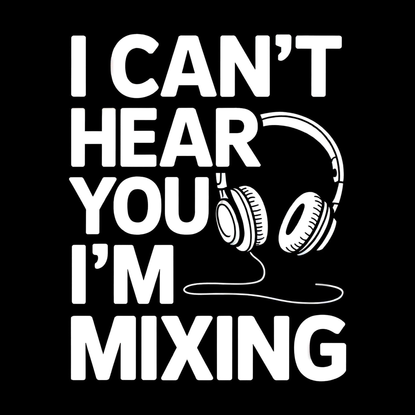 I'm Mixing T-Shirt I'm Mixing T-Shirt