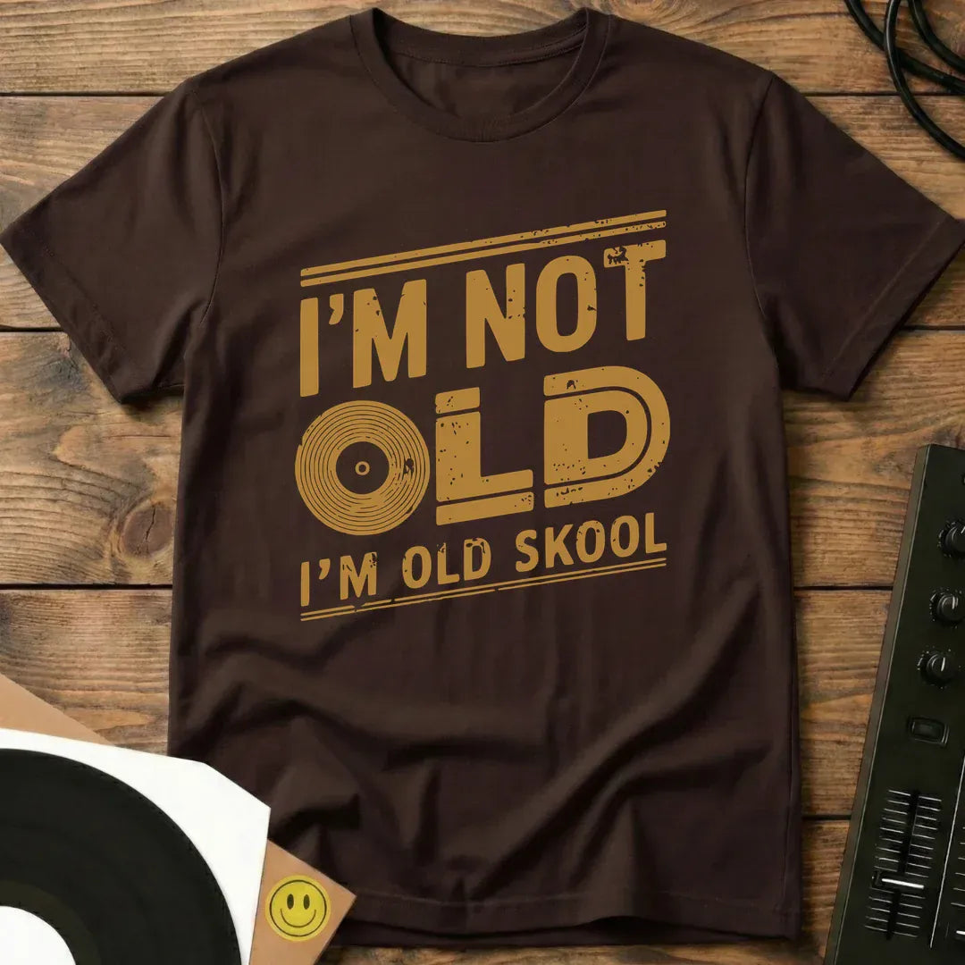 I'm Old Skool T-Shirt Dark Chocolate / S I'm Old Skool T-Shirt