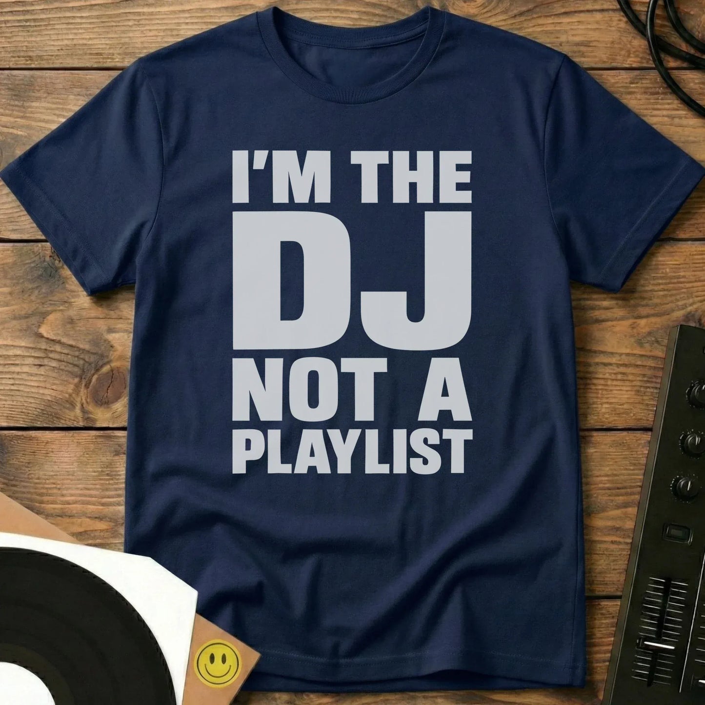 I'm The DJ T-Shirt Navy / S I'm The DJ T-Shirt