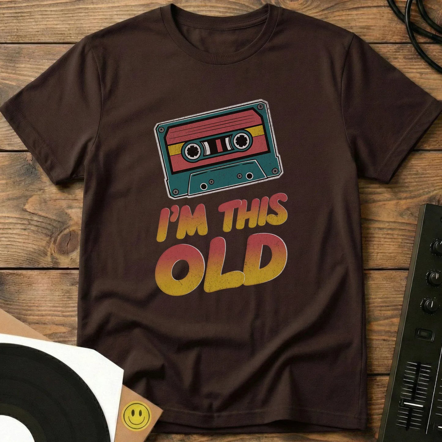 I'm This Old T-Shirt Dark Chocolate / S I'm This Old T-Shirt