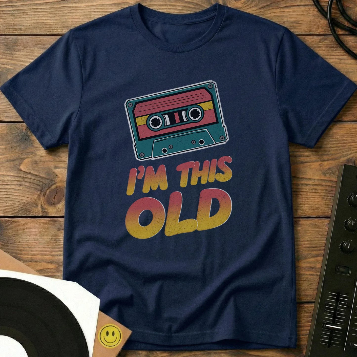 I'm This Old T-Shirt Navy / S I'm This Old T-Shirt