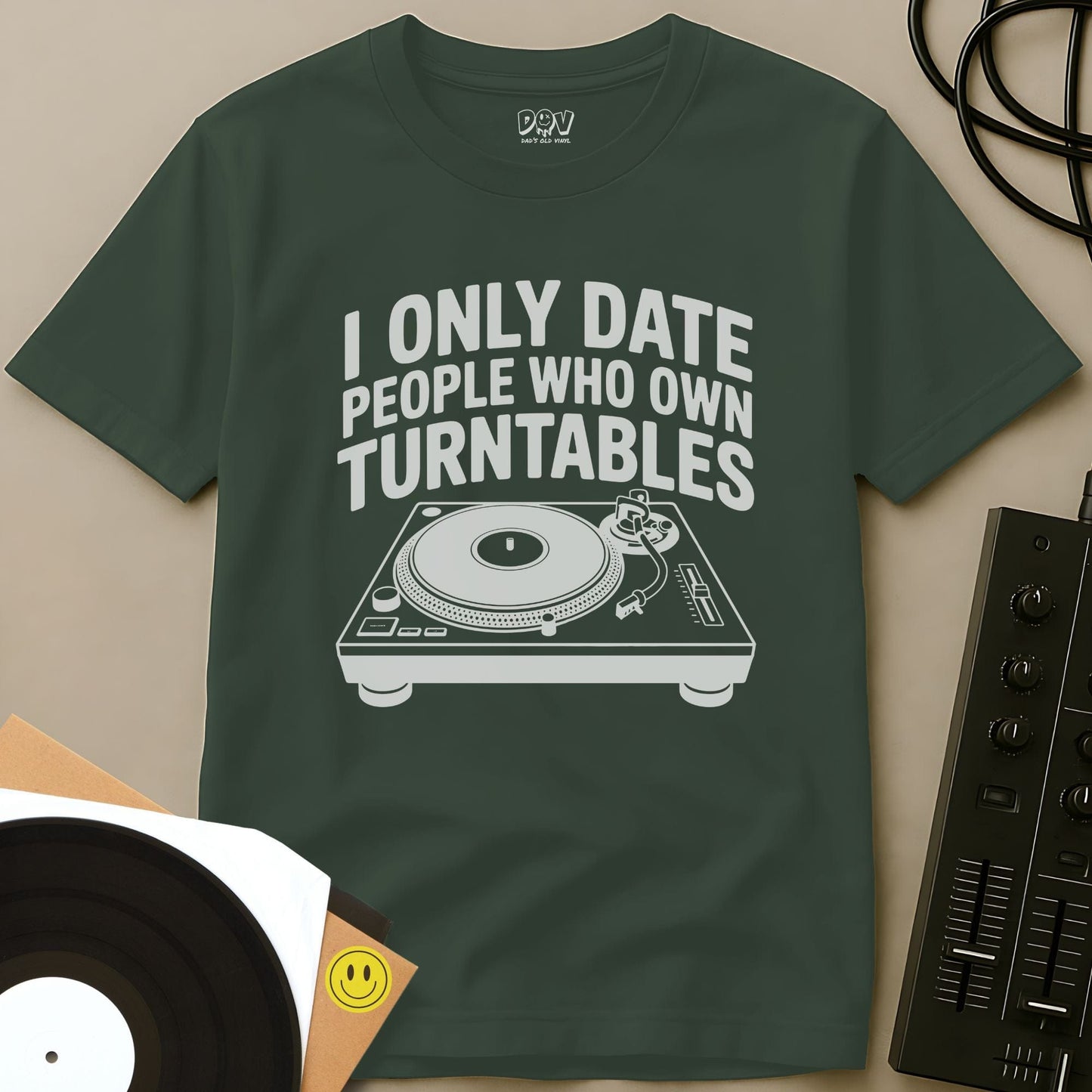 I Only Date T-Shirt Military Green / S I Only Date T-Shirt