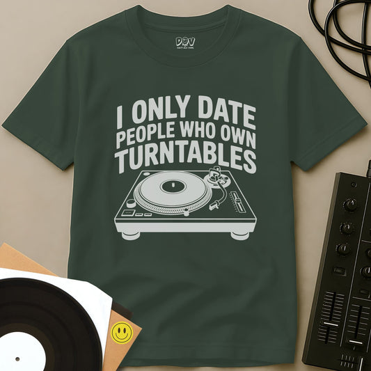 I Only Date T-Shirt Military Green / S I Only Date T-Shirt