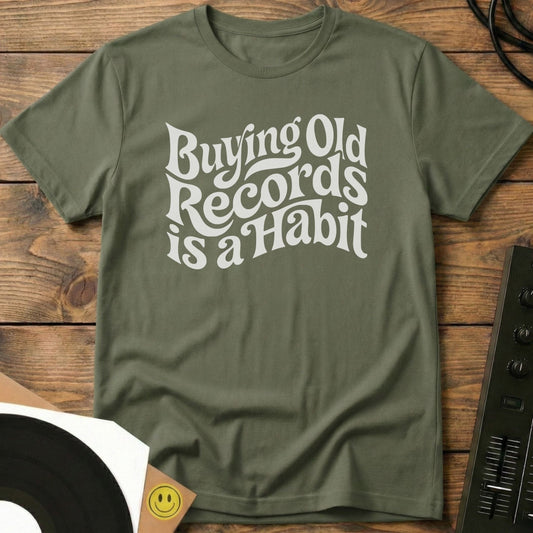 It's A Habit T-Shirt Military Green / S It's A Habit T-Shirt