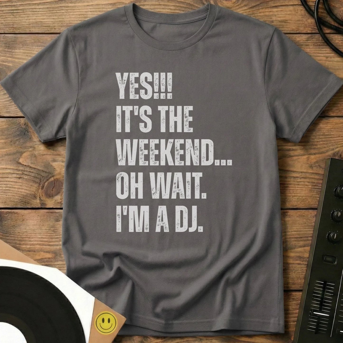 It's The Weekend T-Shirt Charcoal / S It's The Weekend T-Shirt