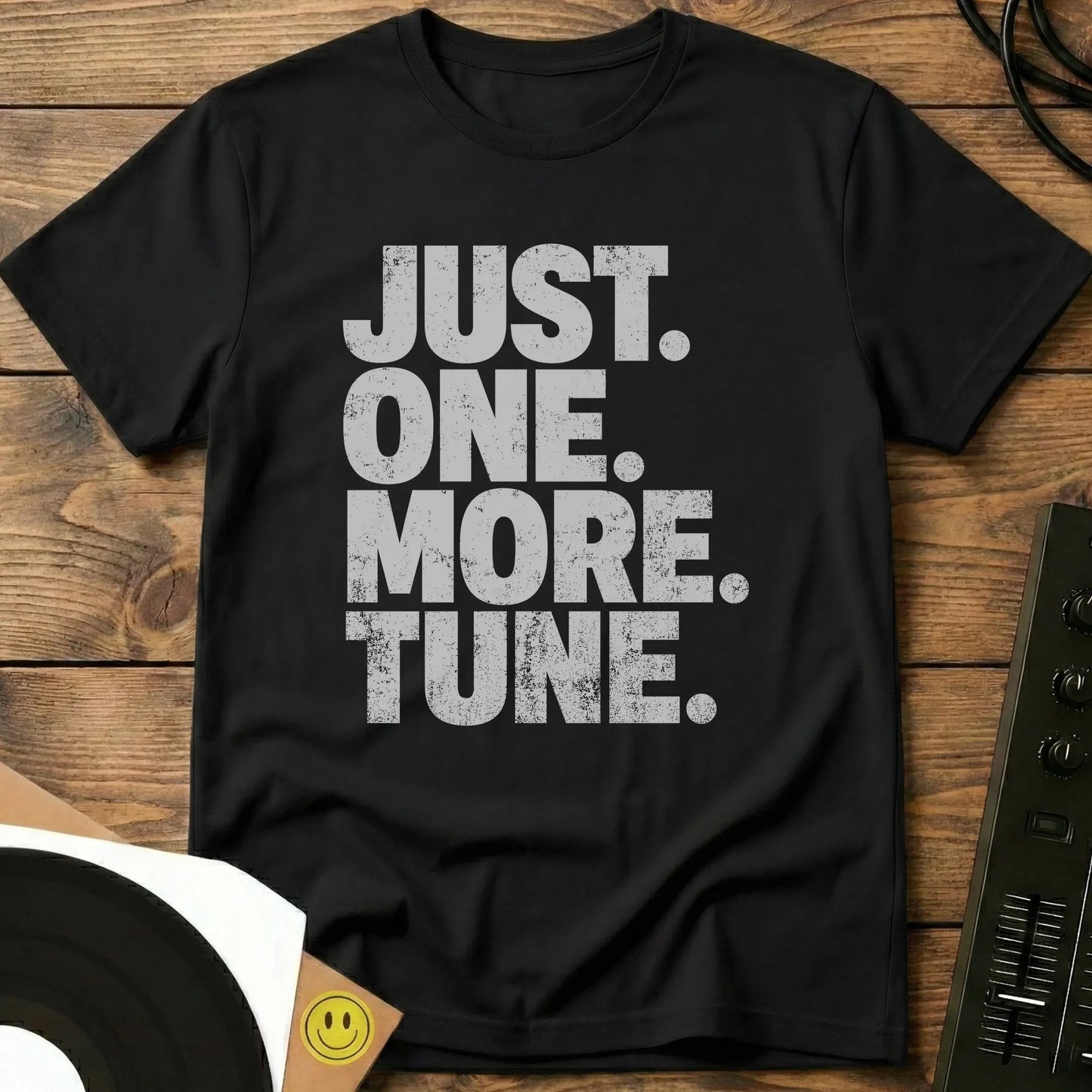 Just One More Tune T-Shirt Black / S Just One More Tune T-Shirt