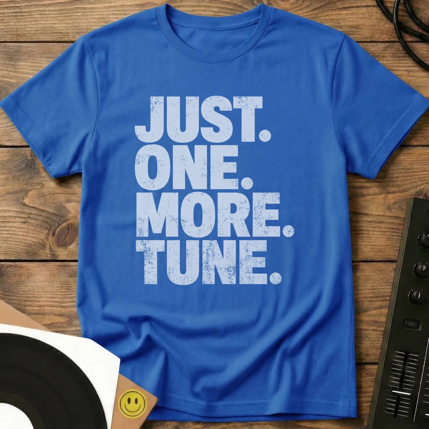 Just One More Tune T-Shirt Royal / S Just One More Tune T-Shirt