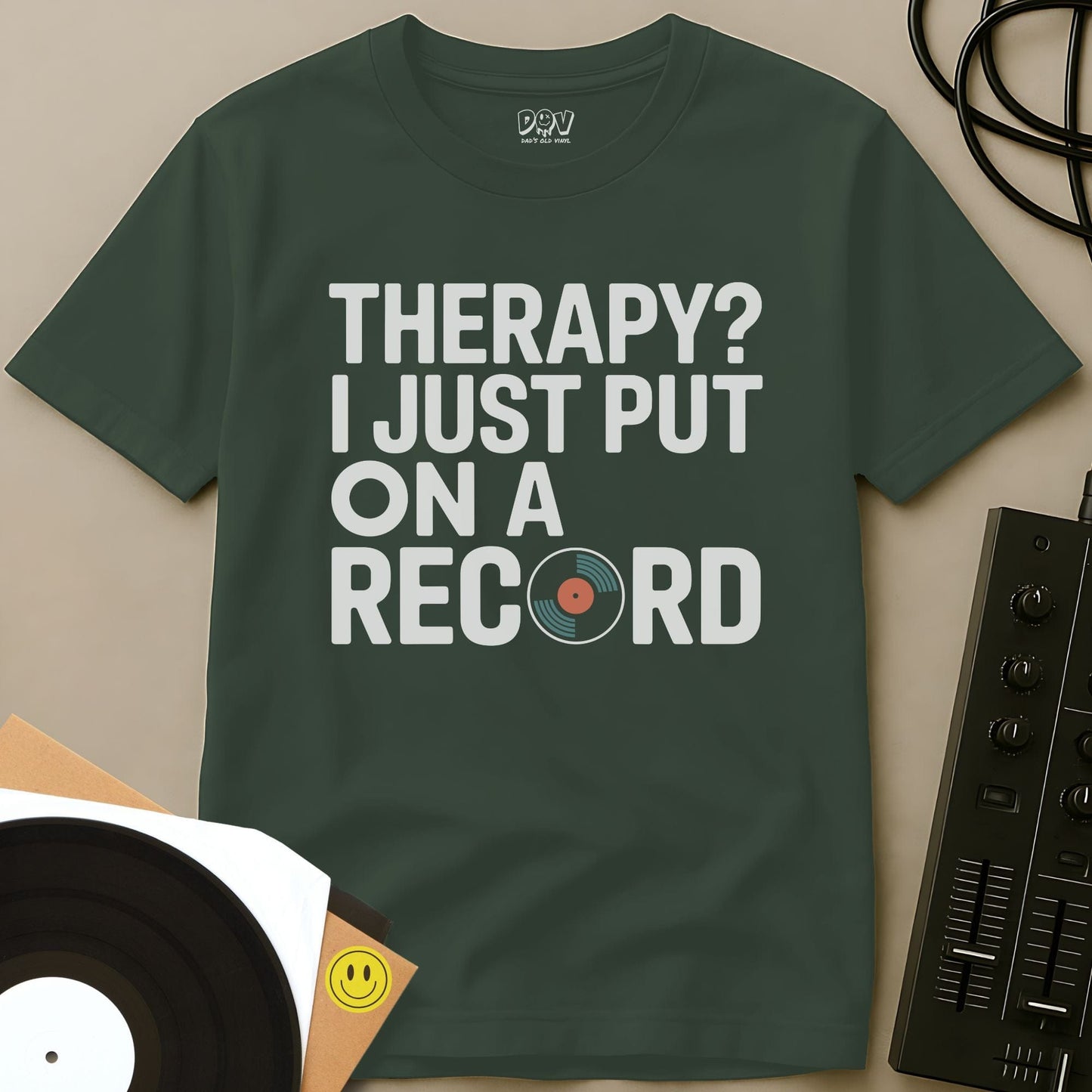 Just Put A Record On T-Shirt Military Green / S Just Put A Record On T-Shirt