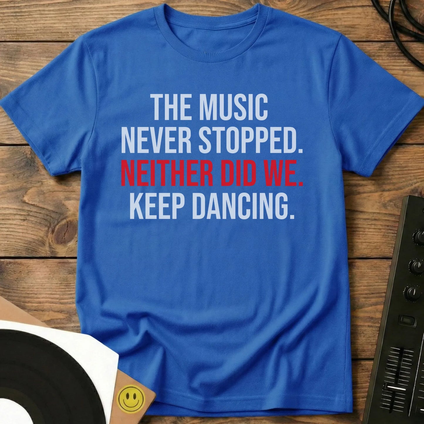 Keep Dancing T-Shirt Royal / S Keep Dancing T-Shirt