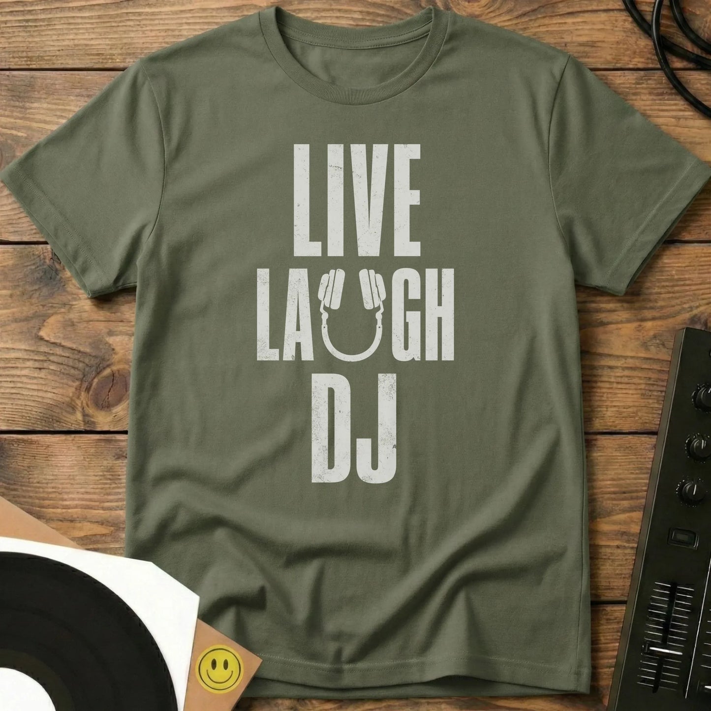 Live Laugh DJ T-Shirt Military Green / S Live Laugh DJ T-Shirt