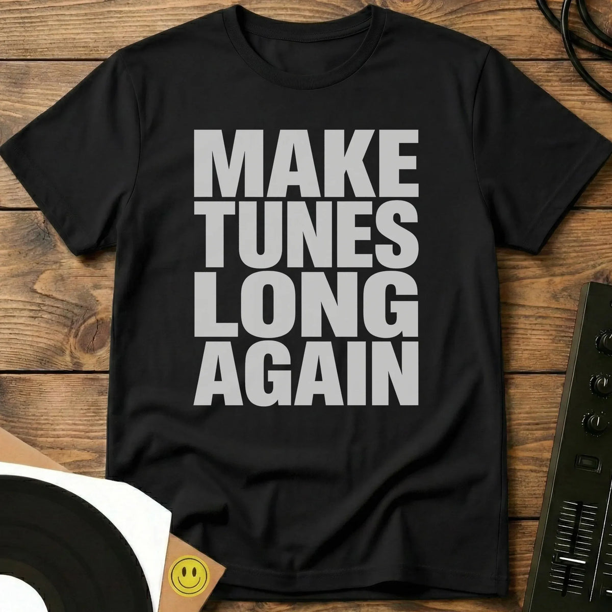 Make Tunes Long Again T-Shirt Black / S Make Tunes Long Again T-Shirt