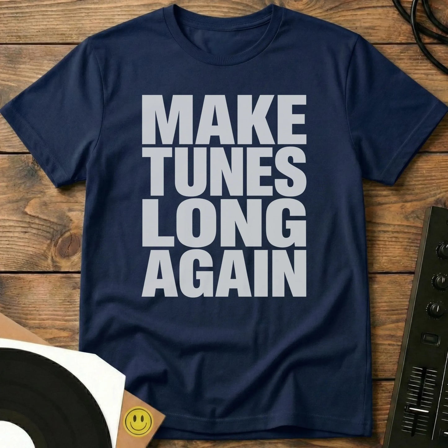 Make Tunes Long Again T-Shirt Navy / S Make Tunes Long Again T-Shirt