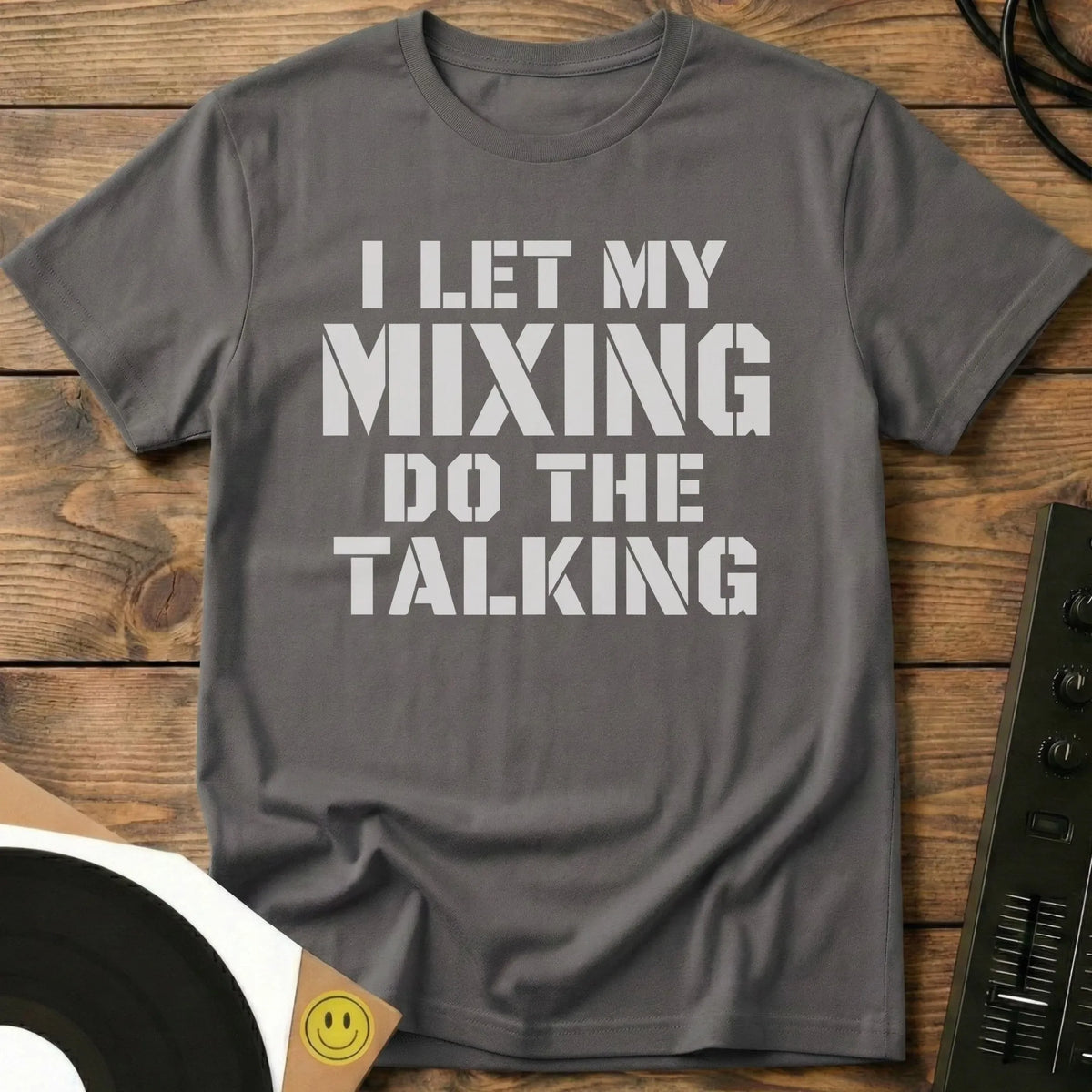 Mixing Do The Talking T-Shirt Charcoal / S Mixing Do The Talking T-Shirt