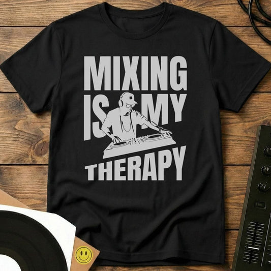 Mixing Is My Therapy T-Shirt Black / S Mixing Is My Therapy T-Shirt