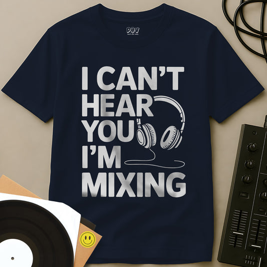 I'm Mixing T-Shirt