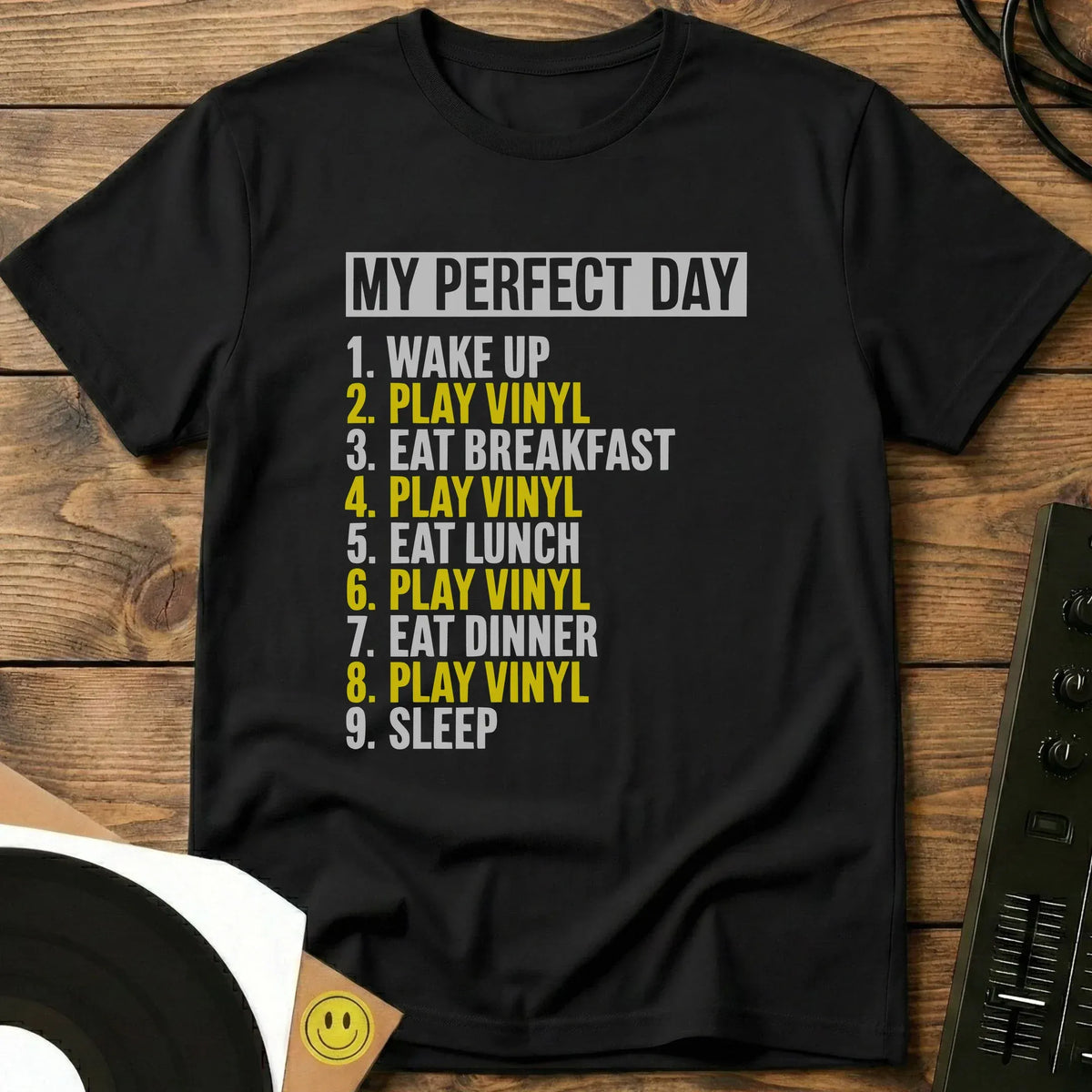 My Perfect Day T-Shirt Black / S My Perfect Day T-Shirt