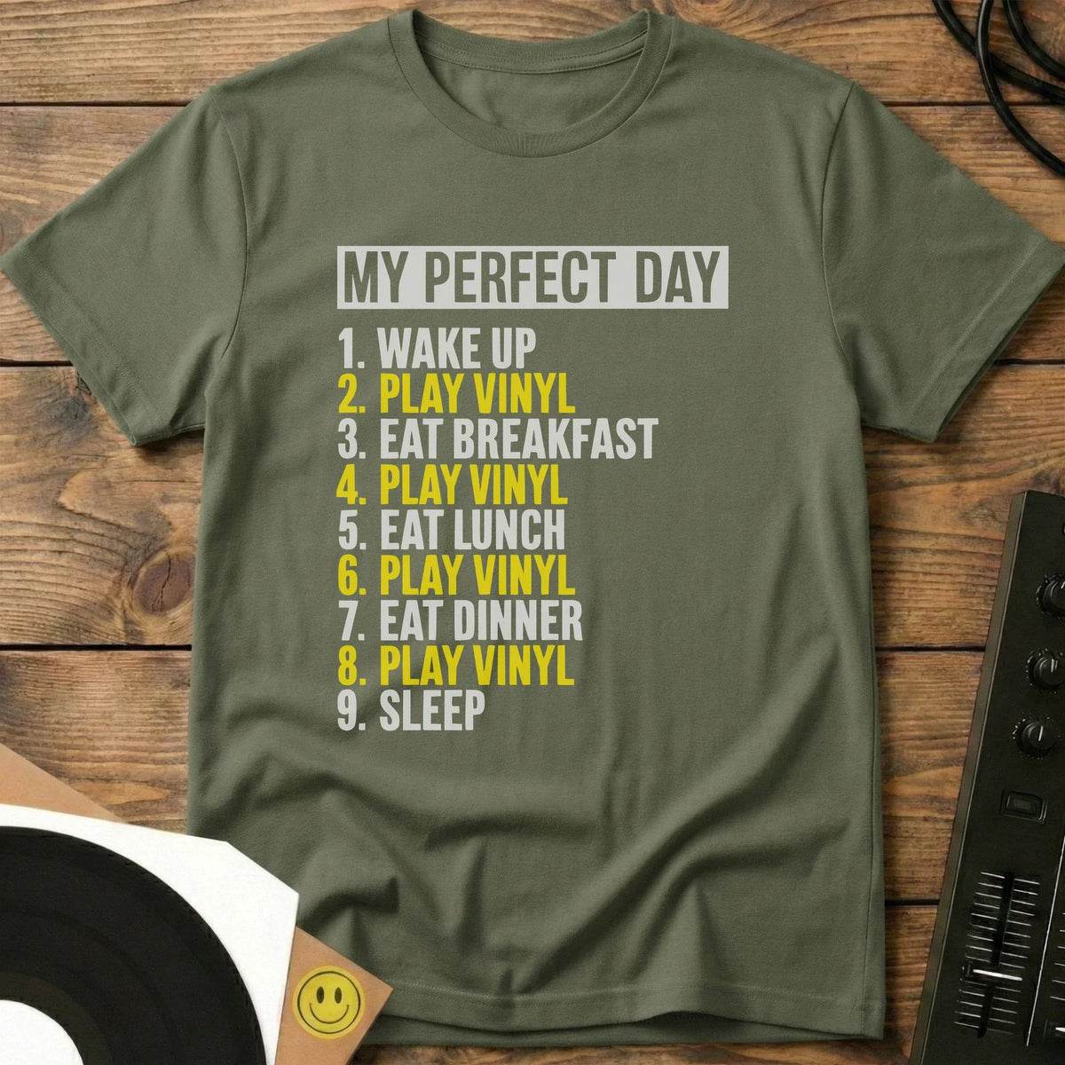 My Perfect Day T-Shirt Military Green / S My Perfect Day T-Shirt