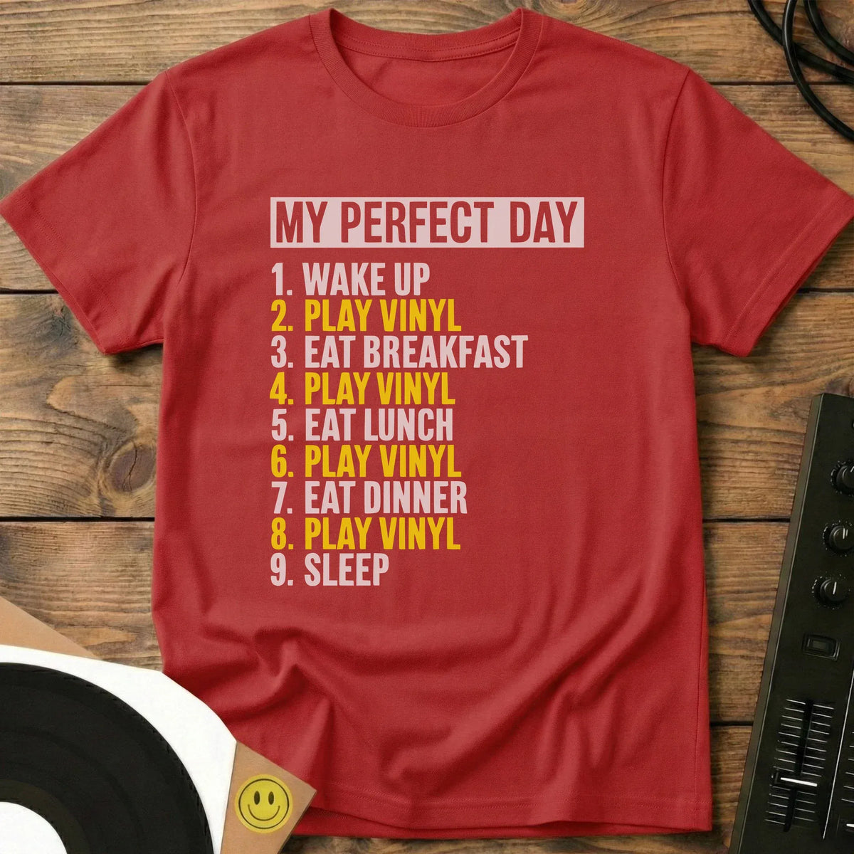 My Perfect Day T-Shirt Red / S My Perfect Day T-Shirt