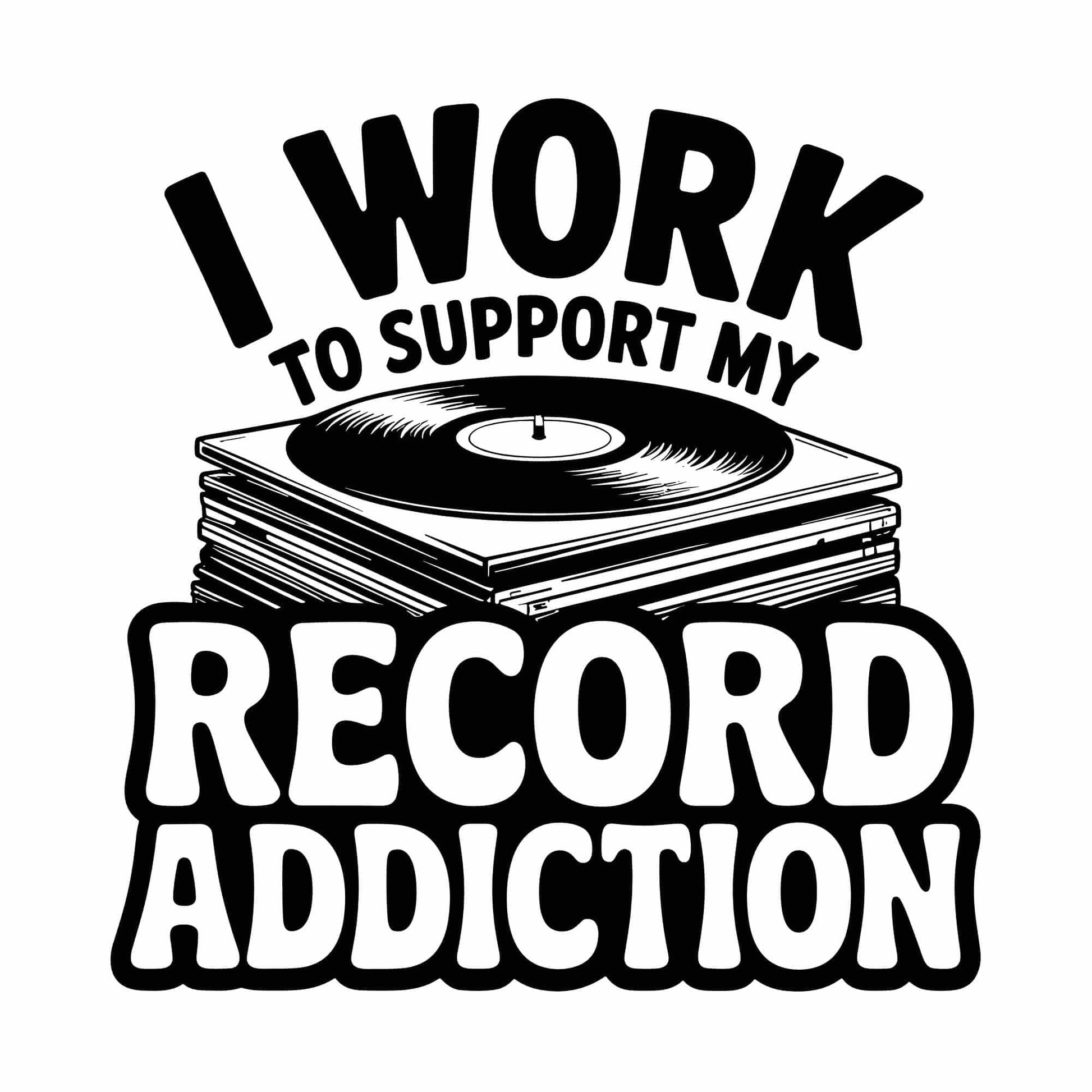 My Record Addiction T-Shirt My Record Addiction T-Shirt