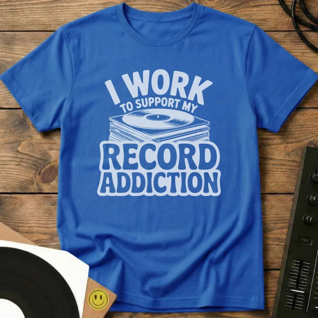 My Record Addiction T-Shirt Royal / S My Record Addiction T-Shirt
