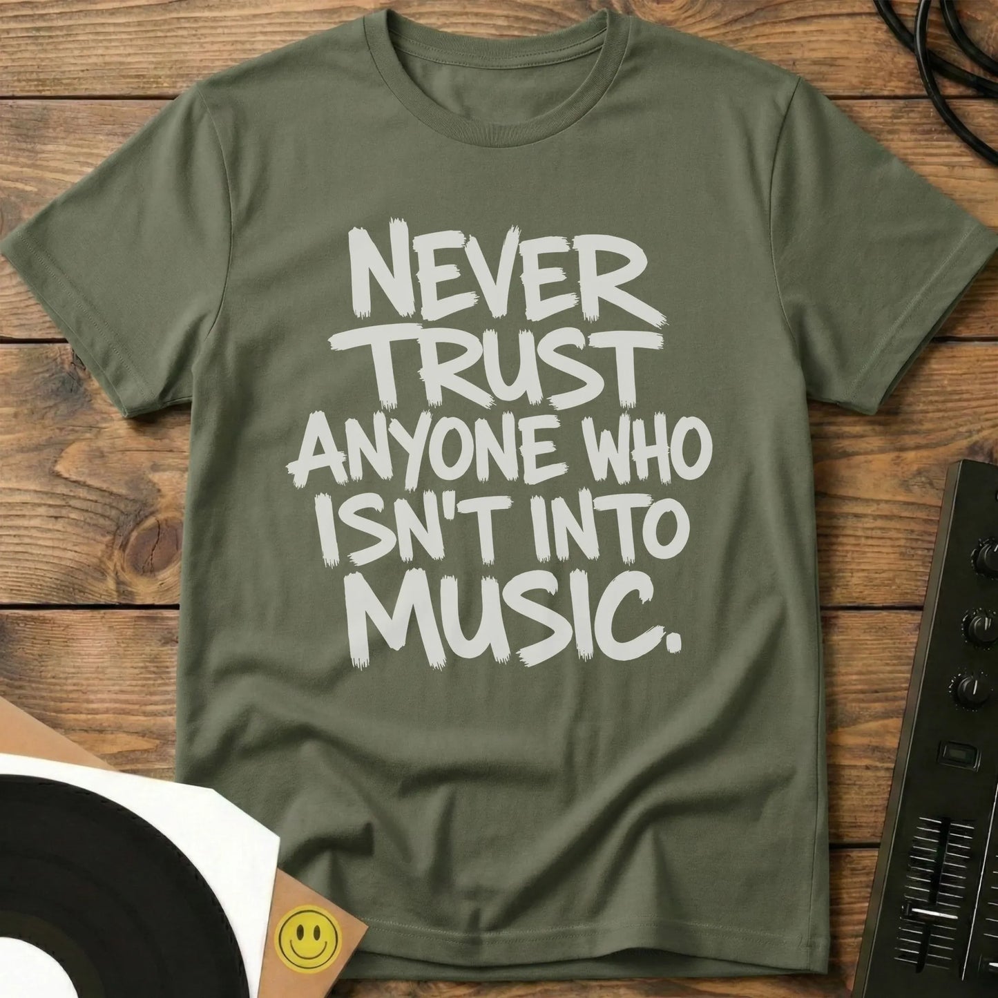 Never Trust Anyone T-Shirt Never Trust Anyone T-Shirt