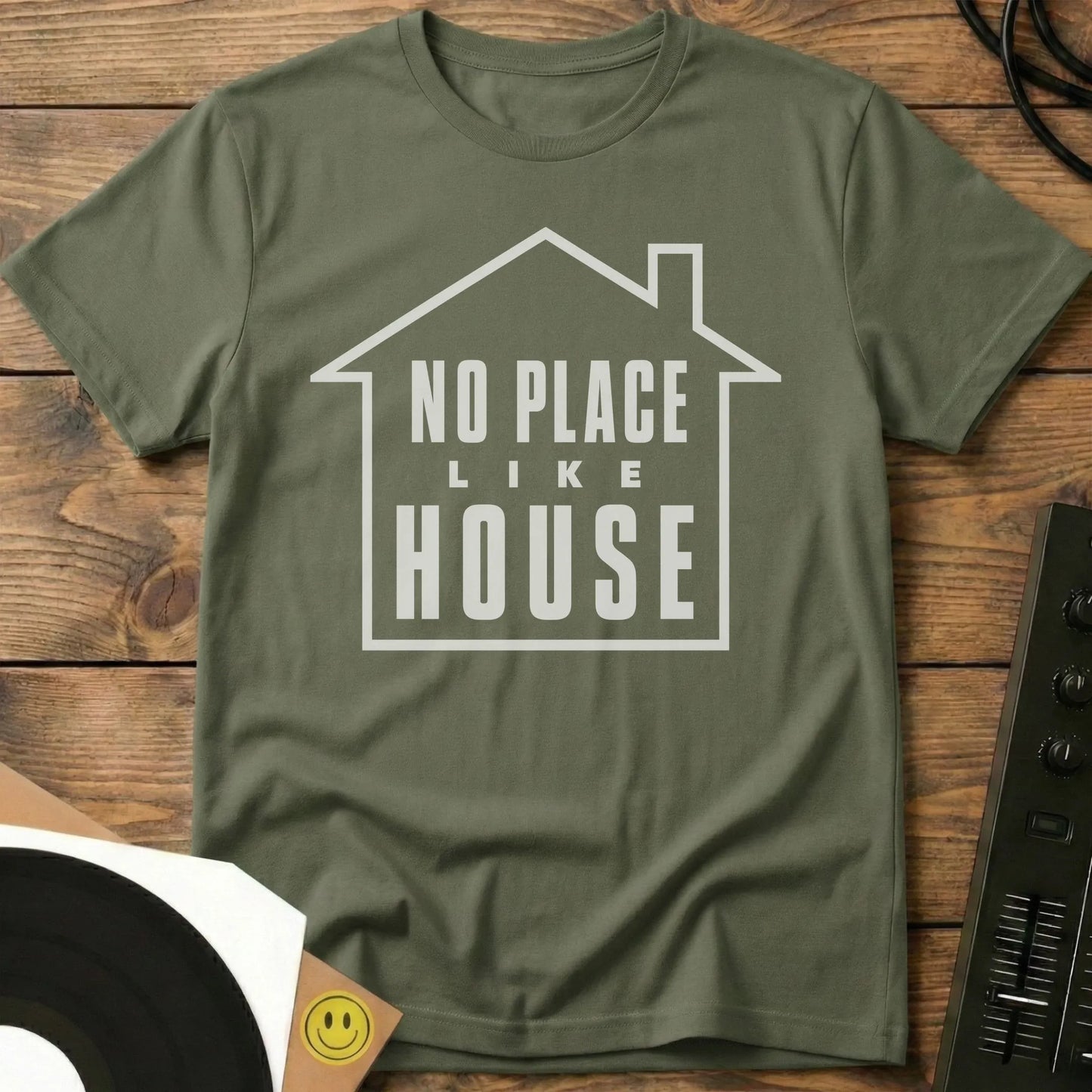No Place Like House T-Shirt Military Green / S No Place Like House T-Shirt