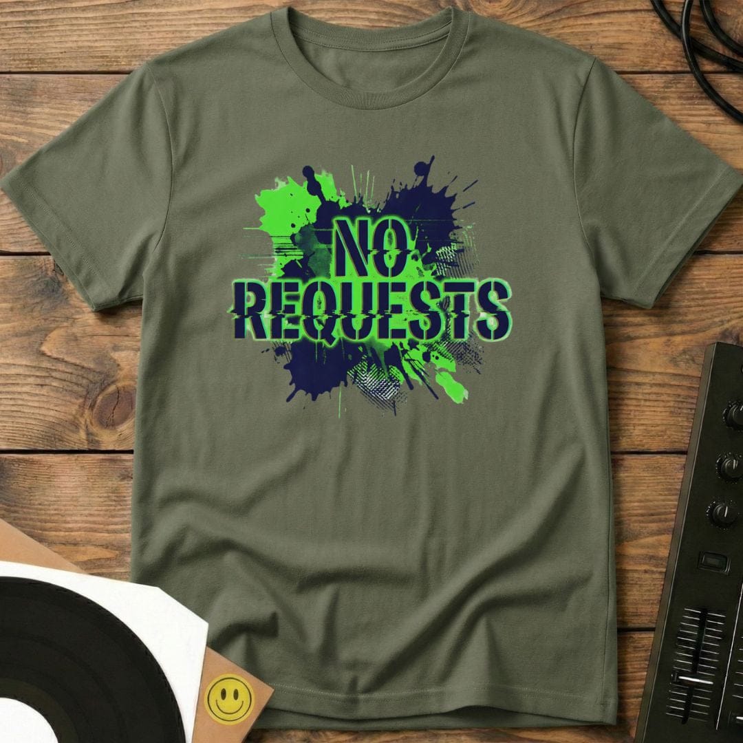 No Requests Splatter T-Shirt Military Green / S No Requests Splatter T-Shirt