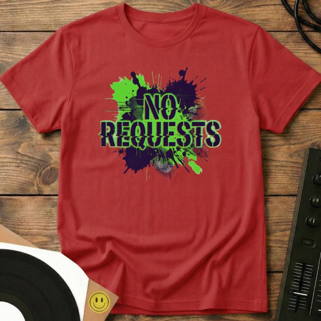 No Requests Splatter T-Shirt Red / S No Requests Splatter T-Shirt
