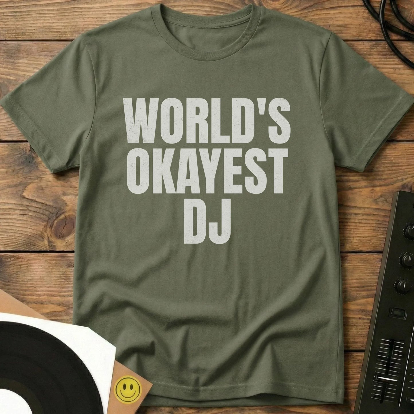 Okayest DJ T-Shirt Military Green / S Okayest DJ T-Shirt