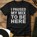 Paused My Mix T-Shirt Black / S Paused My Mix T-Shirt