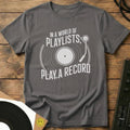 Play A Record T-Shirt Charcoal / S Play A Record T-Shirt